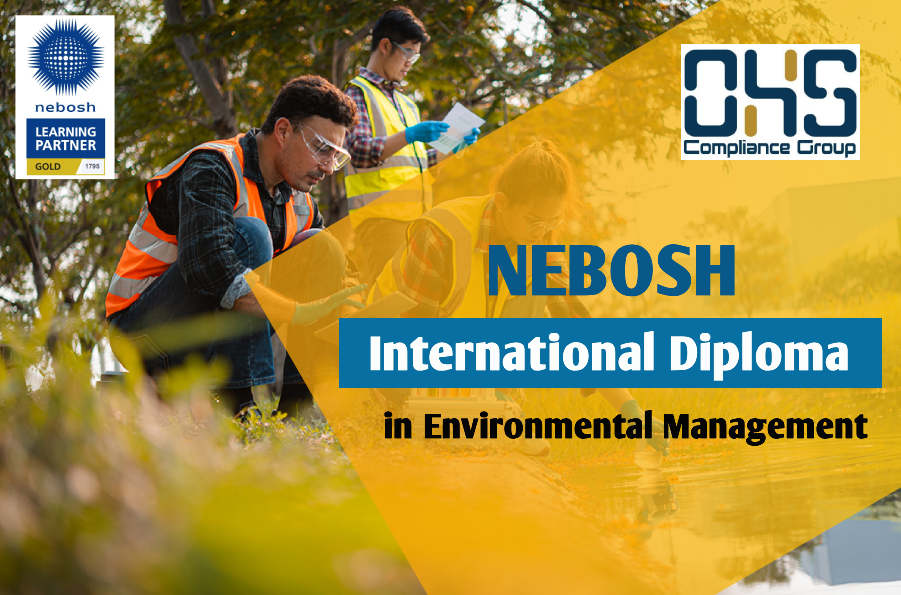 NEBOSH International Diploma in Environmental Management